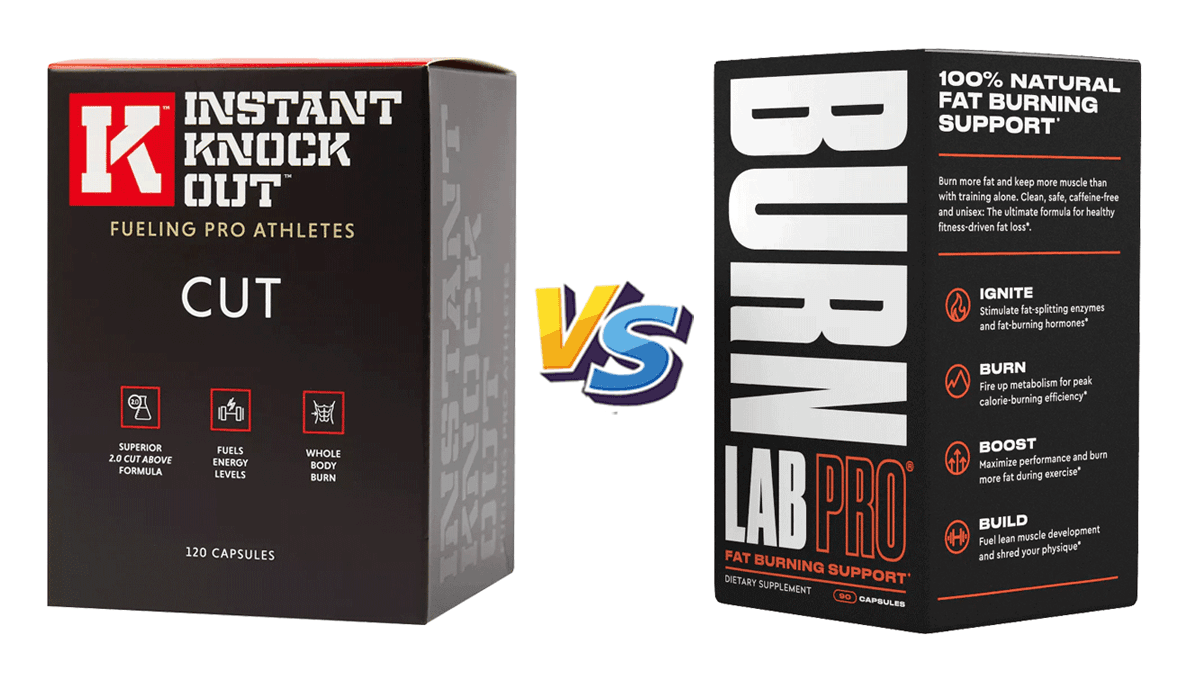 Instant Knockout Cut Vs Burn Lab Pro: #1 Fat Burners, Are They?